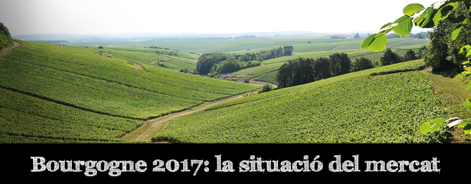 Bourgogne 2017: La situació del mercat